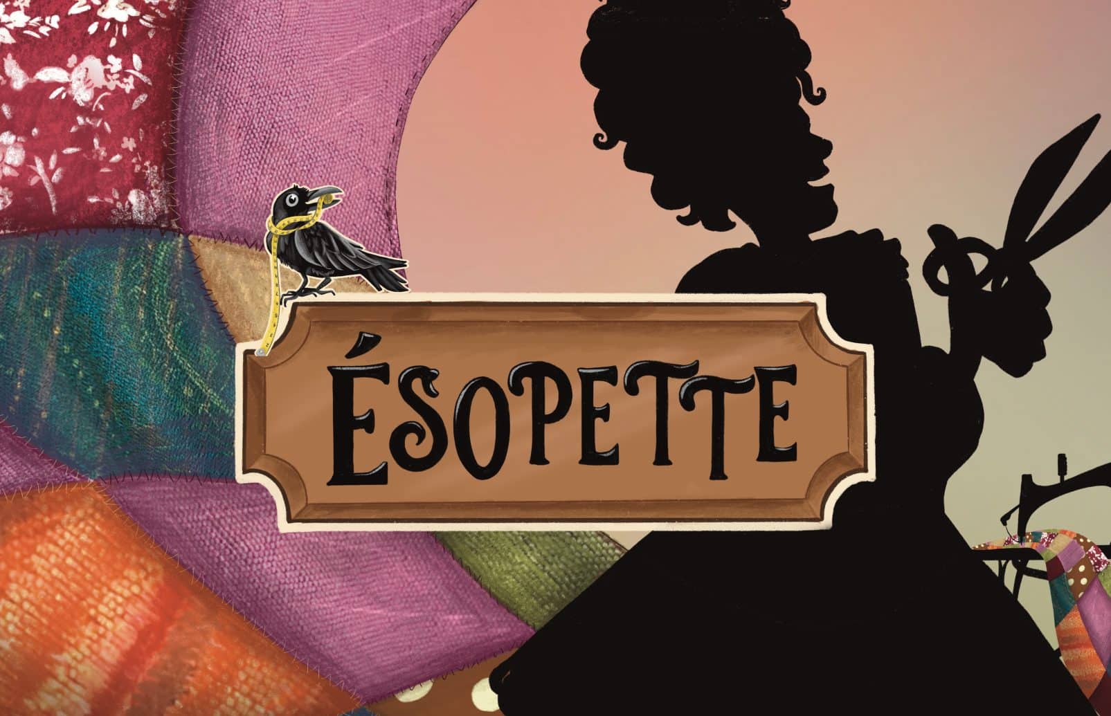 ÉSOPETTE ou les fables rapiécées
