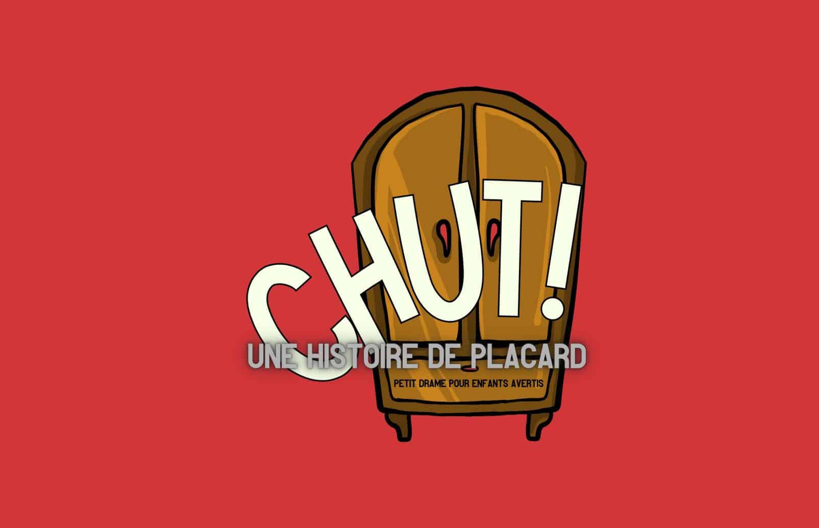 CHUT ! Une histoire de placard